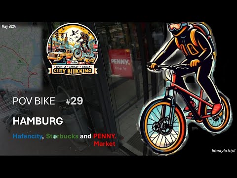 POV bike Hamburg °29 - Hafencity, Starbucks and Penny Market