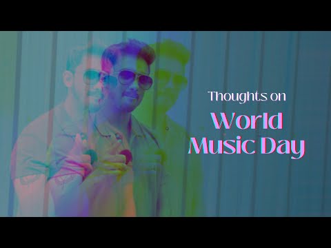 World Music Day | 2022 | AAJ Media Productions