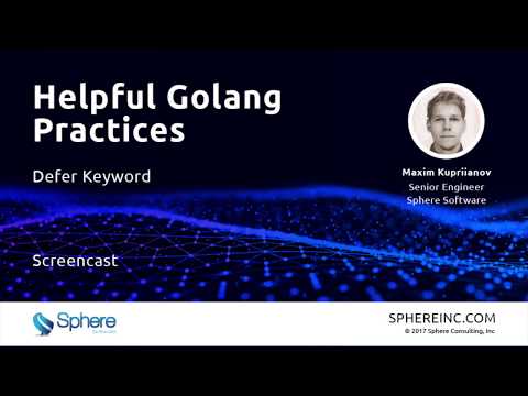 Helpful Golang Practices: Defer Keyword