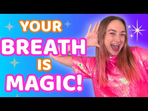 Fun Breathing Exercises for Kids | Your Breath is Magic!