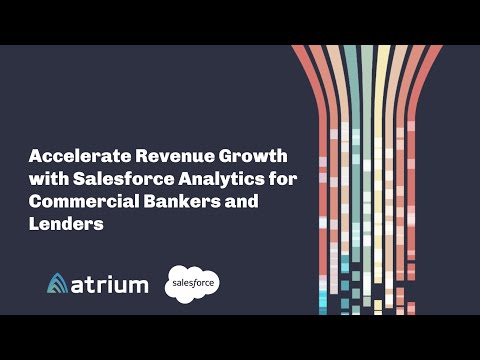 Webinar | Accelerate Revenue Growth With Salesforce Analytics for Commercial Bankers and Lenders