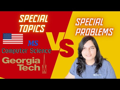 MS CS Courses - Special topics, Special Problems | Georgia Tech | MS in USA