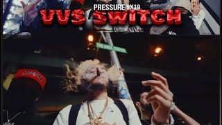 Pressure9x19 - Vvs switch (Official Video)