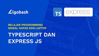 Belajar Typescript dan ExpressJS - Routing dan Middleware