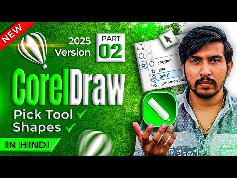 CorelDRAW Full Course 2025 | Master Pick Tool & Shapes in Hindi | Graphic Design Tutorial Part 2