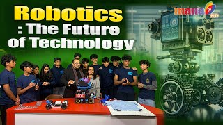 Robotics: The Future of Technology | Tech World Special | MANA TV International  #techworld