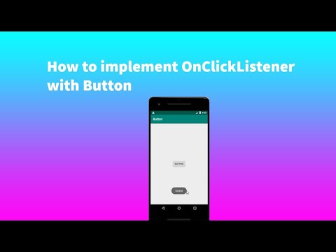 Button with OnClickListener Android Tutorial.