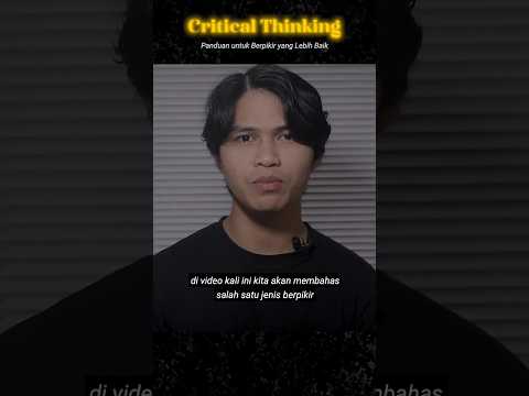 BERPIKIR KRITIS #shorts #berpikirkritis #criticalthinking