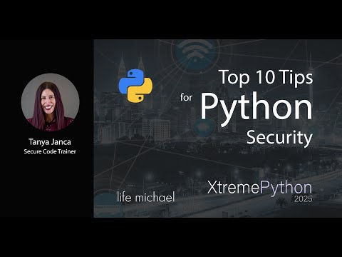 Top Ten Tips for Python Security | Tanya Janca