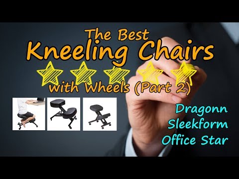 The Best Kneeling Chair Part 2: With Wheels - Review - Dragonn | Sleekform | Office Star