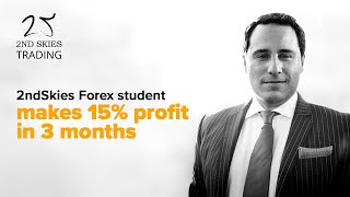 2ndSkiesForex Student Makes 15% Profit in 3 Months