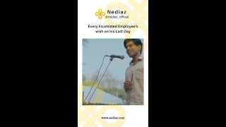 Every Frustrated Employee’s wish on his Last Day