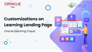 Customizations on Learning Landing Page | Oracle Learning Cloud | QuickRead | Kovaion