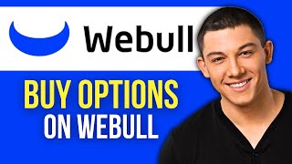 How to Buy Options on Webull