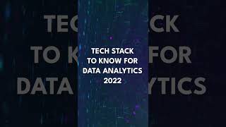 TECH STACK TO KNOW FOR DATA ANALYTICS - 2022 | #shorts #datanalytics