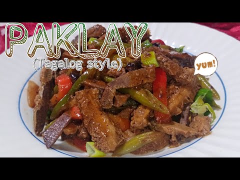 How to cook PAKLAY (Tagalog style) | By pards