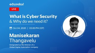 What is Cyber Security and Why Do We Need It | Cybersecurity for Beginners | Edureka