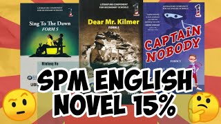 Target SPM 2020 /2021 Novel Essay Question - Dear Mr Kilmer, Caption Nobody, Sing to the dawn