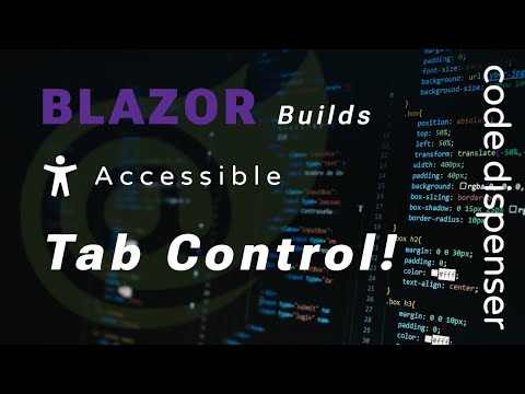 Blazor Builds: We build an accessible Tab Control Component without any JavaScript