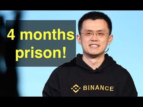 Changpeng Zhao (CZ) of Binance Sentenced to 4 Months in Prison | FTX | #binance