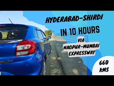 Hyderabad to Shirdi Via Samruddhi Mahamarg 2023 || 10 Hours Only😯 By Car || Nagpur-Mumbai Expressway
