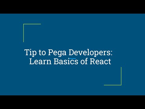 Tip to Pega Developers: Learn basics of React: Learning path