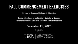 UWA Fall Commencement 2025 | COB, COE | December 11 | 1PM