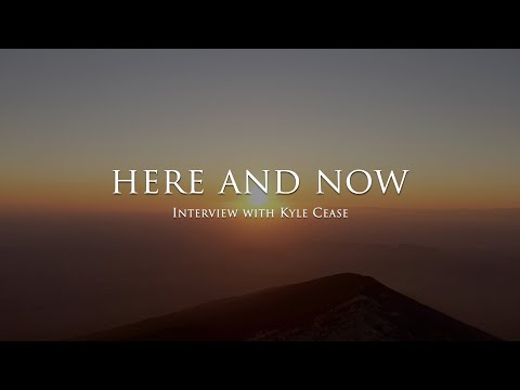 Here and Now - Interview with Kyle Cease