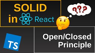 Examples of Open/Closed Principle in React and Typescript (React Advanced Concepts)