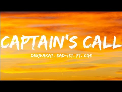 Derivakat & Sad-ist & ft. CG5- Captain's Call (Lyrics Video)
