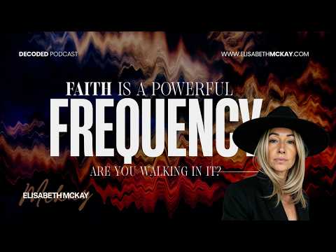 The Frequency of Faith: How Your Energy Shapes Your Reality