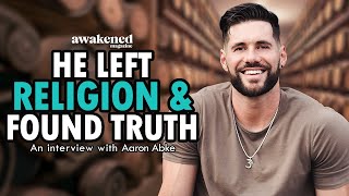 Deconstructing Christianity: Rediscovering the True Teachings of Jesus - Aaron Abke