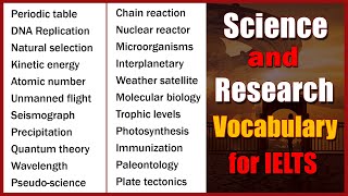 Advanced Science and Research Vocabulary for IELTS, TOEFL, and PTE