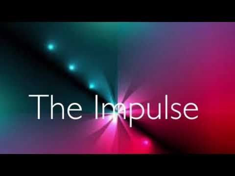 The Impulse