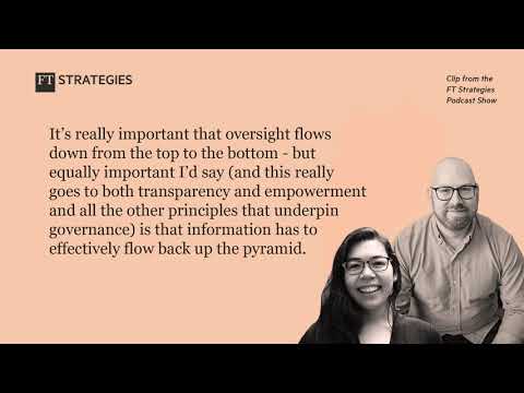 Clip from the FT Strategies Podcast Show - How to create a governance policy for your organisation