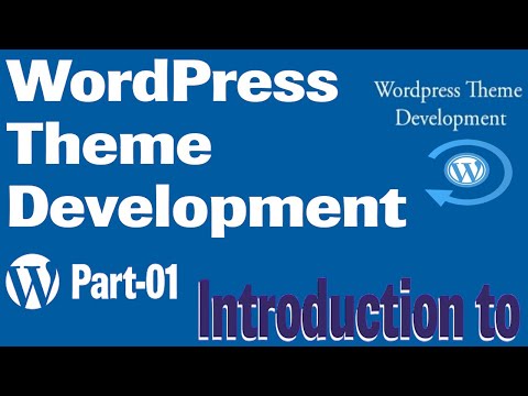 Full WordPress Theme Development Bangla Tutorial Part 01। Introduction to WordPress Theme