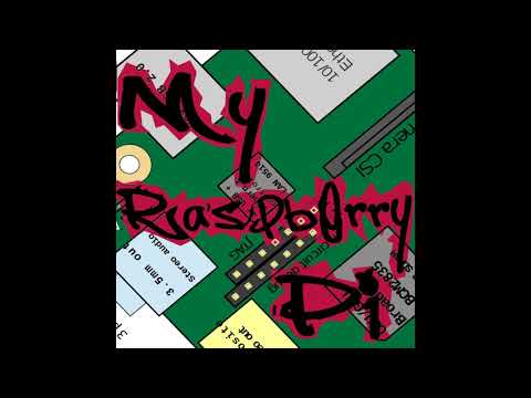My Raspberry Pi (A Love Song) by Saint Ignatius of Cyberspace