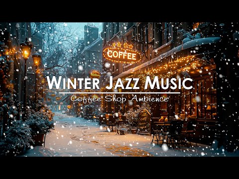 Cozy Winter Jazz❄️Paris Coffee Shop Ambience with Smooth Jazz & Snow Falling