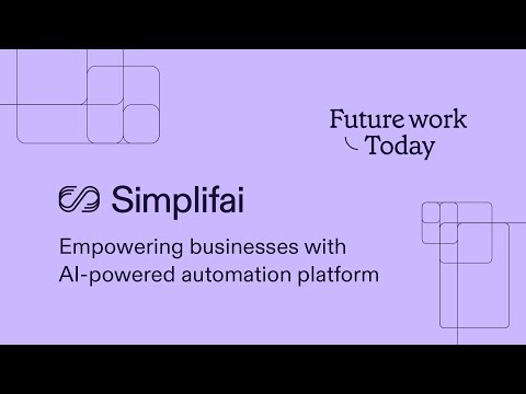 Simplifai: Empowering businesses with AI-powered automation platform