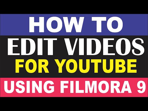 How To Edit Video For YouTube Using Filmora 9 | Edit Your Videos With Filmora 9 (Full Tutorial 2021)