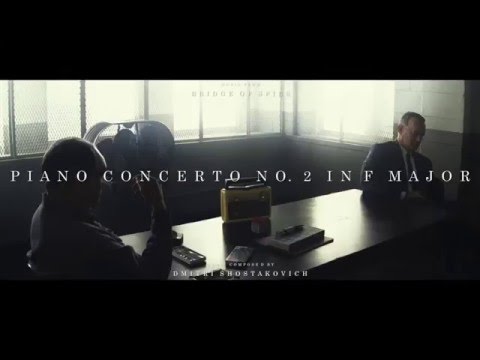 "Bridge of Spies" Soundtrack - Piano Concerto No. 2 in F Major