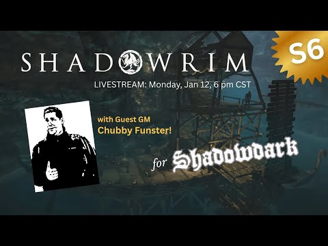 ShadowRim with Chubby Funster for Shadowdark (S6)