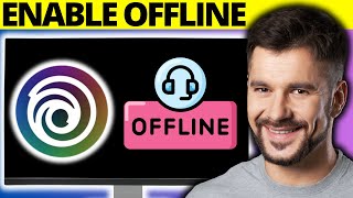 How To Enable Offline Mode in New Ubisoft Connect App - Full Guide