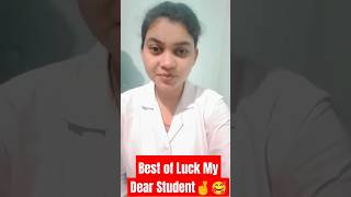 Best of Luck My dear lovely students 🤞😊🥰#bihar paramedical Exam#dcece #shortvideo #Viral#ppitutorial