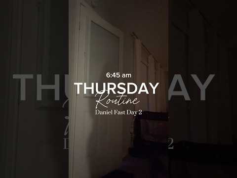 My 6:45 am Thursday Routine #morningroutine #danielfast