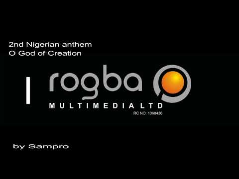 Nigerian anthem {O God of Creation)