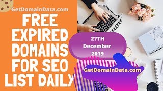 Free Expired Domains For SEO List DAILY | 27thDec2019 - Get Domain Data