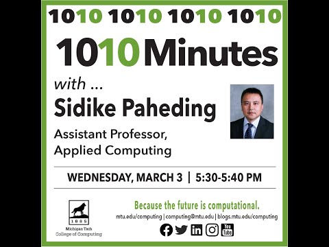 1010 with Sidike Paheding, Assistant Professor, Computer Science