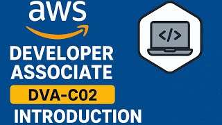 Crack AWS Developer Associate (DVA-C02) | Full Learning + Practice Quiz Series