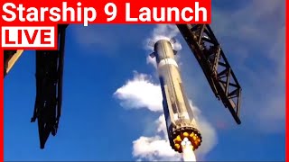 UPDATE! SpaceX Starship Flight 9 Launch - Falcon 9 Launch Starlink Satellite Countdown